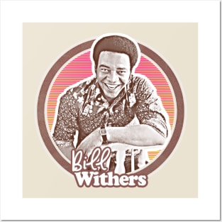 Bill Withers / Retro Aesthetic 70s Soul Fan Design Posters and Art